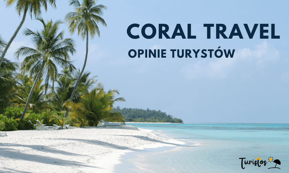 opinie o coral travel