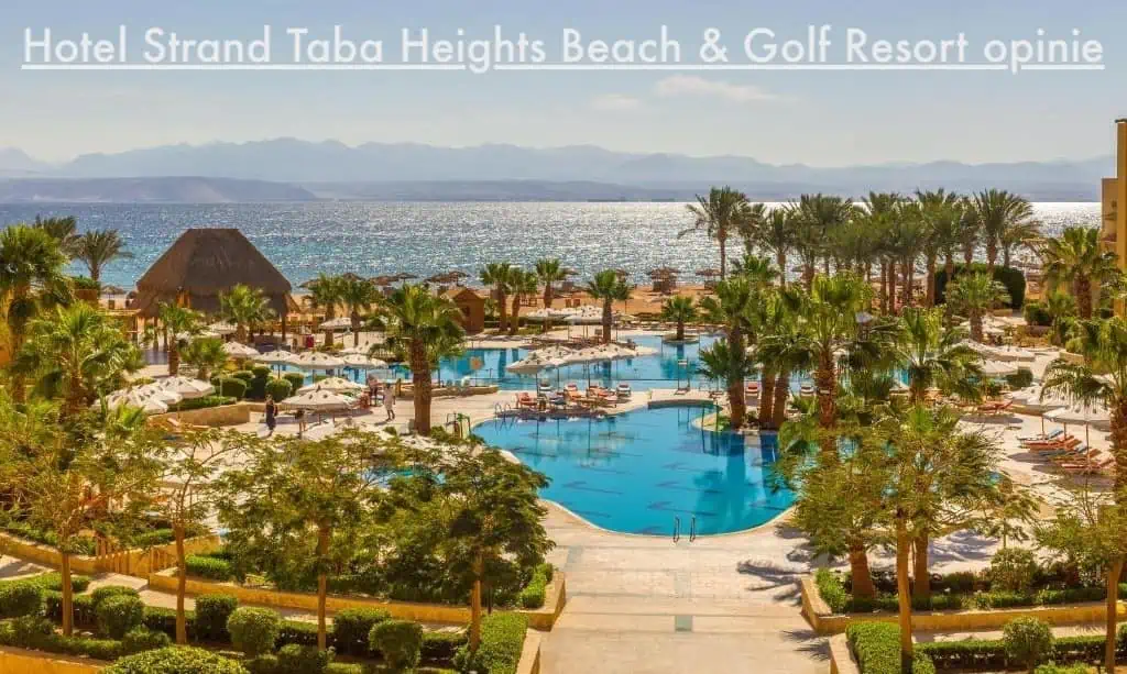 Hotel Strand Taba Heights Beach & Golf Resort opinie